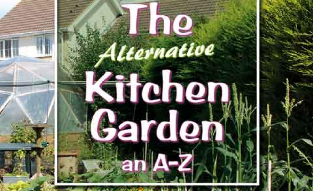 The Alternative Kitchen Garden