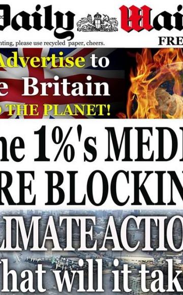 Front page of the Daily Wail - a project of the  Advertising Action on Climate Project (AACP). Photo: AACP.