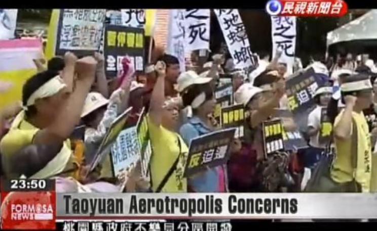 Protest against the Taoyuan Aerotropolis as broadcast by Formosa EnglishNews (see video embed).