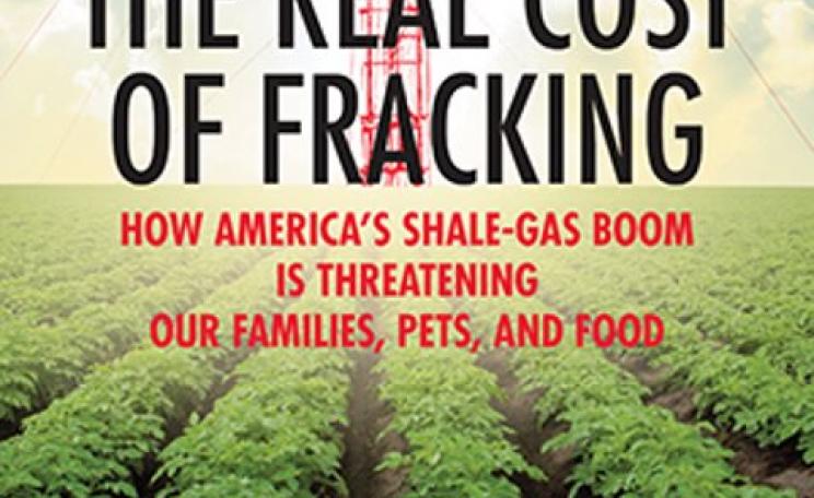 The Real Costs of Fracking - front cover.