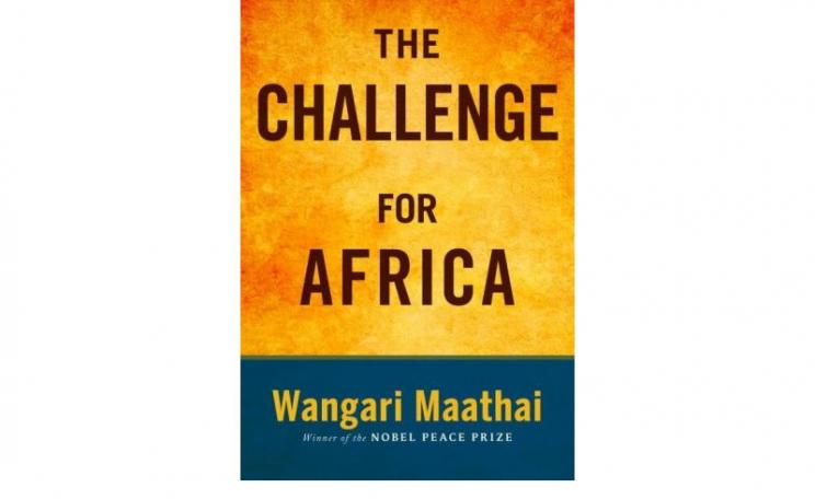 Wangari Maathai - The Challenge for Africa
